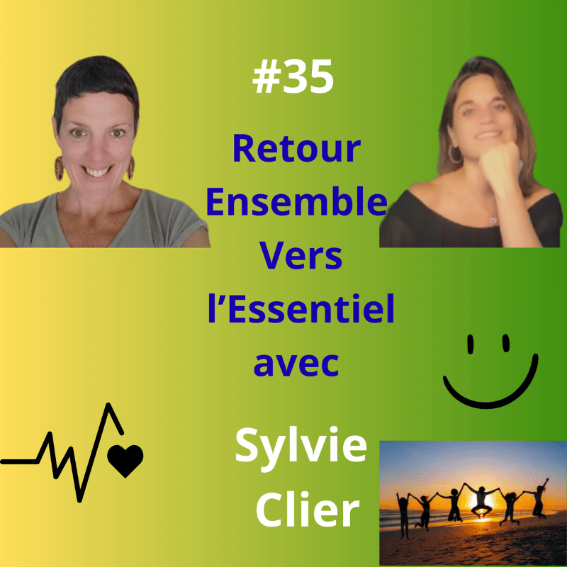 Episode 35 avec Sylvie Clier, accompagnatrice dans le champs des possibles